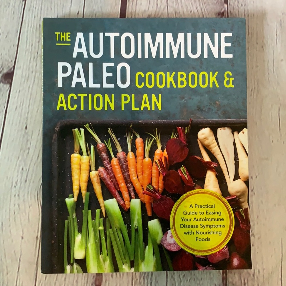 Autoimmune Paleo Cookbook and Action Plan